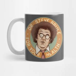 Steve Brule Mug